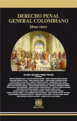 DERECHO PENAL GENERAL COLOMBIANO
