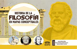 HISTORIA DE LA FILOSOFÍA EN MAPAS CONCEPTUALES