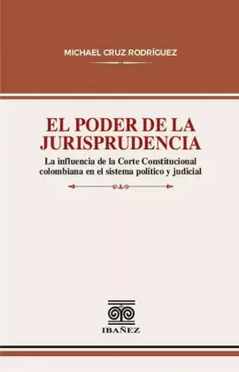 EL PODER DE LA JURISPRUDENCIA