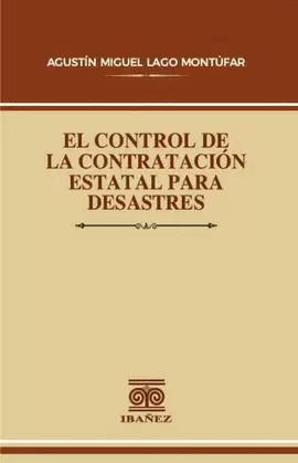 EL CONTROL DE LA CONTRATACIÓN ESTATAL PARA DESASTRES