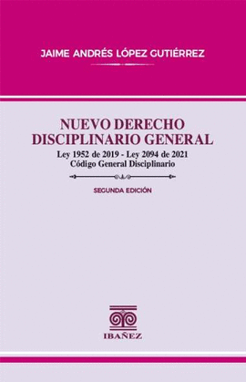 NUEVO DERECHO DISCIPLINARIO GENERAL 2° ED.