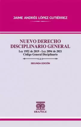 NUEVO DERECHO DISCIPLINARIO GENERAL 2° ED.