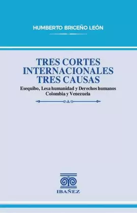 TRES CORTES INTERNACIONALES TRES CAUSAS