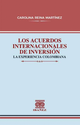 LOS ACUERDOS INTERNACIONALES DE INVERSIÓN