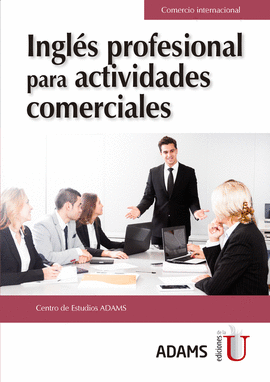 INGLÉS PROFESIONAL PARA ACTIVIDADES COMERCIALES