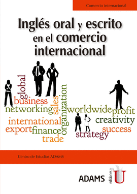 INGLÉS ORAL Y ESCRITO EN EL COMERCIO INTERNACIONAL