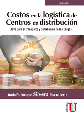 COSTOS EN LA LOGÍSTICA DE CENTROS DE DISTRIBUCIÓN