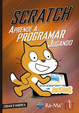SCRATCH APRENDE A PROGRAMAR JUGANDO