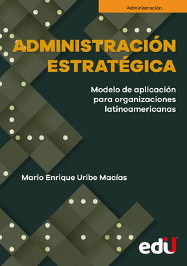 ADMINISTRACIÓN ESTRATÉGICA