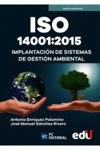 ISO 14001:2015IMPLANTACION DE GESTION AMBIENTAL