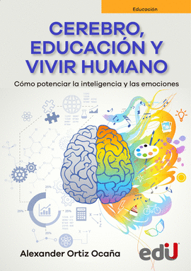 CEREBRO, EDUCACIÓN Y VIVIR HUMANO