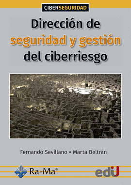 DIRECCIÓN DE SEGURIDAD Y GESTIÓN DEL CIBERRIESGO