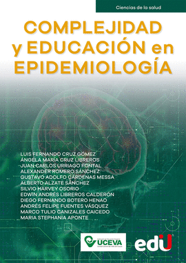 COMPLEJIDAD Y EDUCACIÓN EN EPIDEMIOLOGÍA