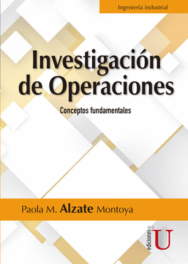 INVESTIGACIÓN DE OPERACIONES. CONCEPTOS FUNDAMENTALES 2ED