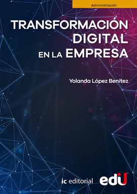 TRANSFORMACIÓN DIGITAL EN LA EMPRESA