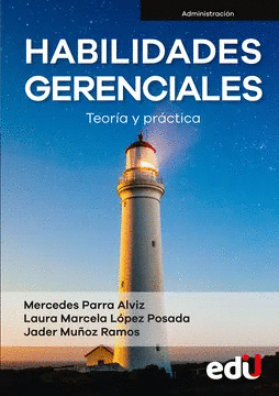 HABILIDADES GERENCIALES. TEORÍA Y PRÁCTICA