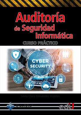 AUDITORÍA DE SEGURIDAD INFORMÁTICA. CURSO PRÁCTICO