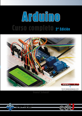 ARDUINO. CURSO COMPLETO. 2ª EDICIÓN