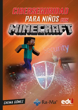 CIBERSEGURIDAD PARA NIÑOS CON MINECRAFT