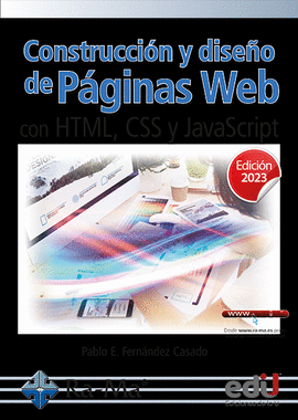 CONSTRUCCIÓN Y DISEÑO DE PÁGINAS WEB CON HTML, CSS Y JAVASCRIPT
