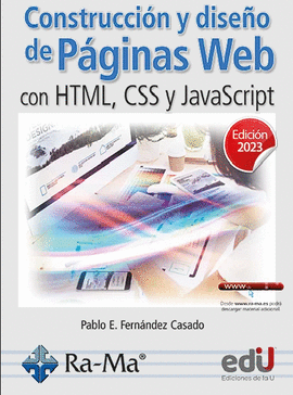 CONSTRUCCIÓN Y DISEÑO DE PÁGINAS WEB CON HTML, CSS Y JAVASCRIPT