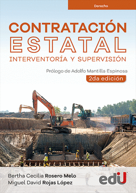 CONTRATACIÓN ESTATAL, INTERVENTORÍA Y SUPERVISIÓN