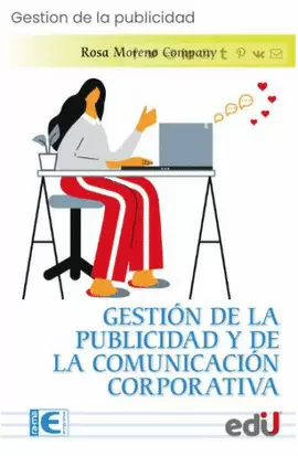 GESTIÓN DE LA PUBLICIDAD Y DE LA COMUNICACIÓN CORPORATIVA