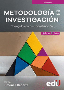 METODOLOGÍA DE LA INVESTIGACIÓN.  TRIÁNGULO PARA SU CONSTRUCCIÓN