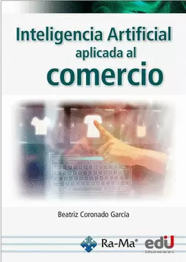 INTELIGENCIA ARTIFICIAL APLICADA AL COMERCIO