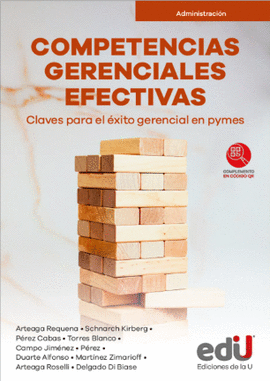 COMPETENCIAS GERENCIALES EFECTIVAS. CLAVES PARA EL ÉXITO GERENCIAL EN PYMES