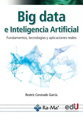 BIG DATA E INTELIGENCIA ARTIFICIAL