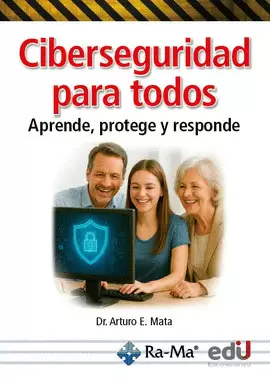 CIBERSEGURIDAD PARA TODOS