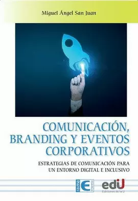 COMUNICACIÓN, BRANDING Y EVENTOS CORPORATIVOS