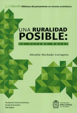 UNA RURALIDAD POSIBLE: LA TRÍADA RURAL