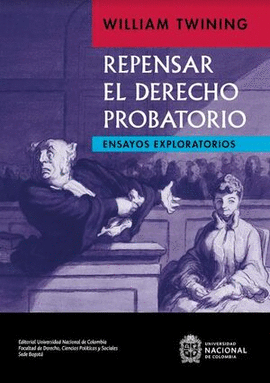 REPENSAR EL DERECHO PROBATORIO - ENSAYOS EXPLORATORIOS