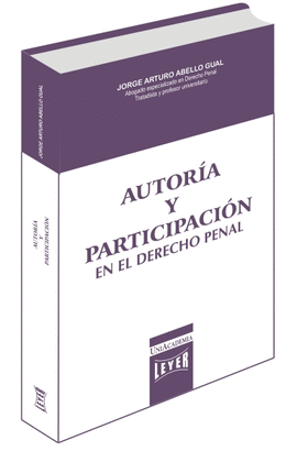 AUTORÍA Y PARTICIPACIÓN. EN EL DERECHO PENAL