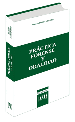 PRÁCTICA FORENSE Y ORALIDAD