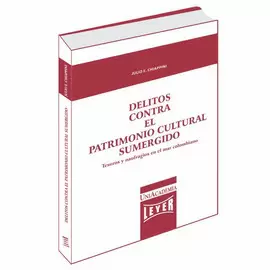 DELITOS CONTRA EL PATRIMONIO CULTURAL SUMERGIDO