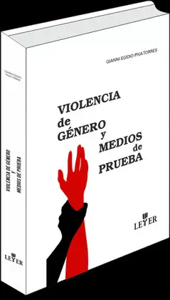 VIOLENCIA DE GÉNERO Y MEDIOS DE PRUEBA