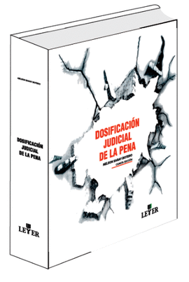 DOSIFICACIÓN JUDICIAL DE LA PENA