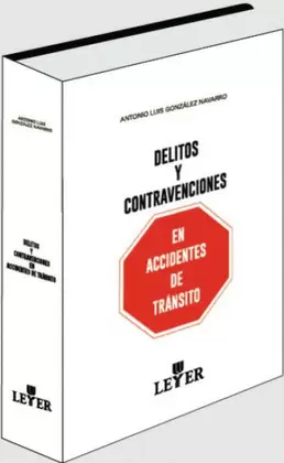 DELITOS Y CONTRAVENCIONES EN ACCIDENTES DE TRÁNSITO