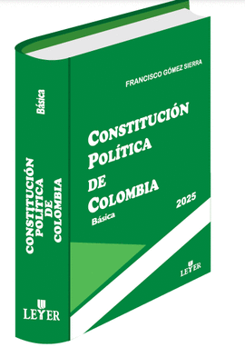CONSTITUCIÓN POLÍTICA DE COLOMBIA BÁSICA