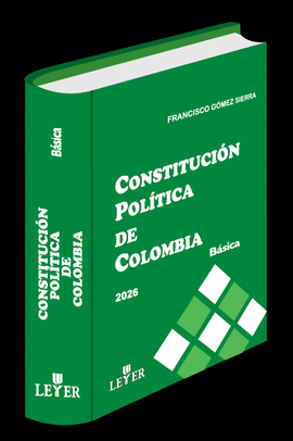 CONSTITUCIÓN POLÍTICA DE COLOMBIA BÁSICA
