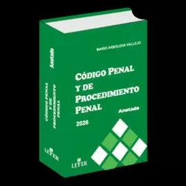 CÓDIGO PENAL Y DE PROCEDIMIENTO PENAL ANOTADO