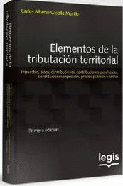 ELEMENTOS DE LA TRIBUTACIÓN TERRITORIAL 1ª ED