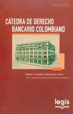 CÁTEDRA DE DERECHO BANCARIO COLOMBIANO