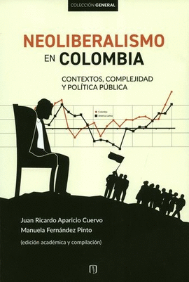 NEOLIBERALISMO EN COLOMBIA