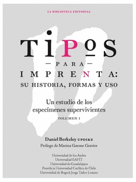 TIPOS PARA IMPRENTA: SU HISTORIA, FORMAS Y USO