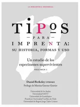 TIPOS PARA IMPRENTA: SU HISTORIA, FORMAS Y USO