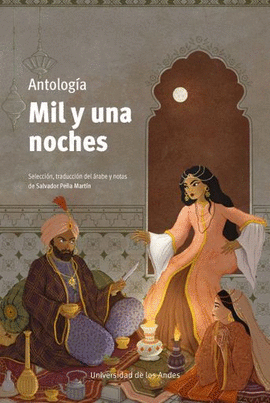 MIL Y UNA NOCHES. ANTOLOGÍA